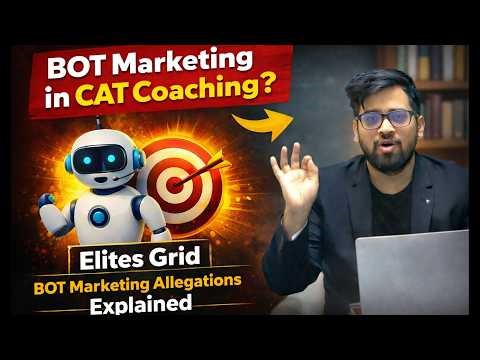 BOT Marketing in CAT Coaching? | Elites Grid BOT Marketing Allegations Explained