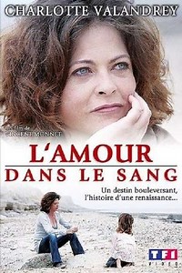 L'Amour dans le sang - Movie