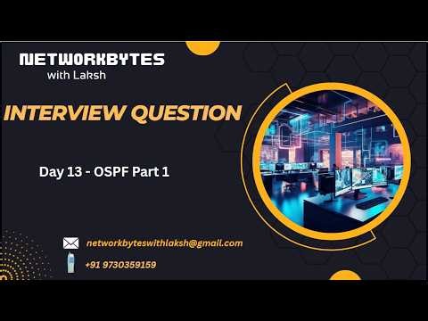 Day 13 | Interview Series | OSPF Part 1