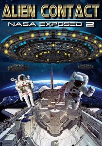 Alien Contact: NASA Exposed 2 - Online Stream anschauen
