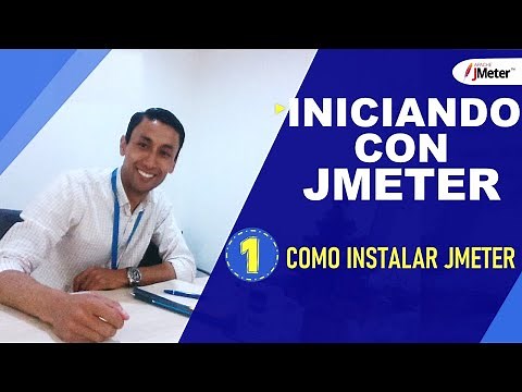 INICIANDO CON JMETER - 1 | Cómo instalar Jmeter