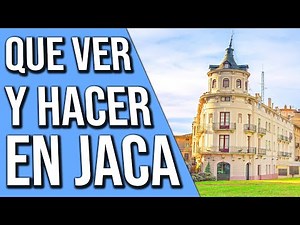 ➡️😍 Jaca QUE VER y HACER 😍⬅️​ (4k) 💘 PIRINEOS ⛰️ [En HUESCA Comunidad de ARAGÓN - ESPAÑA] 💙⛰️