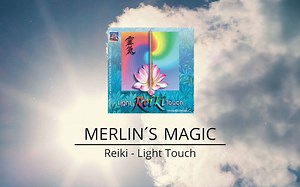 Merlin's Magic – Reiki Light Touch