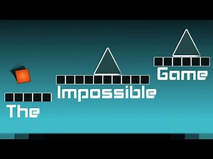 The Impossible Game Original Level