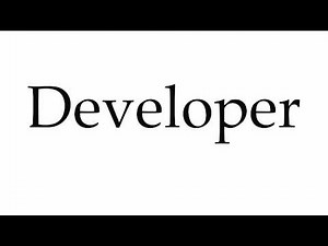 How to Pronounce Developer