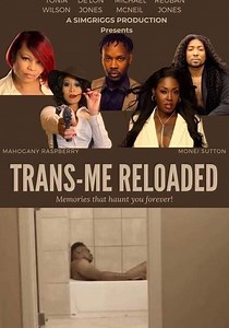 Trans-Me Reloaded streaming: where to watch online?