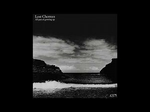 Lost Cherrees - All Part Of Growing Up (Full album 1984)