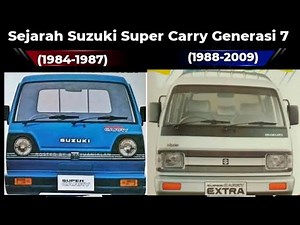 History lesson || Sejarah Suzuki Super Carry 1000 Generasi Ke 7 (Bagong-Buek) & (Extra) 1984-2009