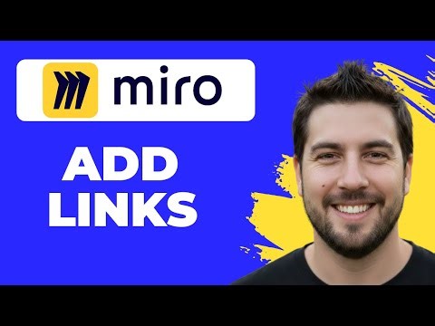 How To Add Links In Miro (Full Guide)