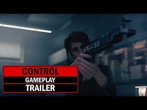 Control Gameplay Trailer - Remedy Entertainment