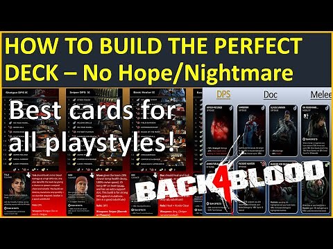 BEST DECKS for No Hope and Nightmare!!! (Ultimate Deck Building Guide) Back 4 Blood