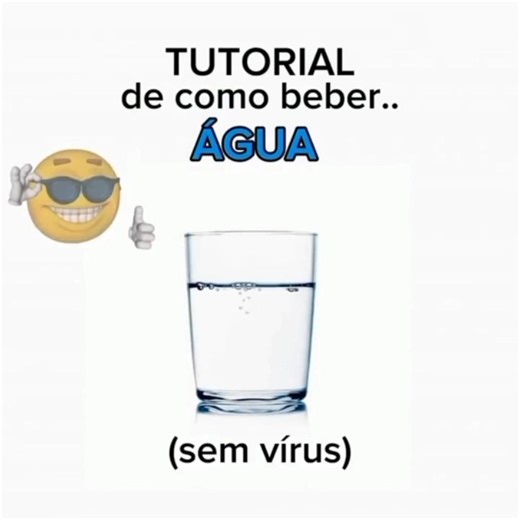 TUTORIAL DE COMO BEBER ÁGUA