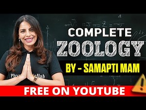 Complete ZOOLOGY by Samapti Mam on YouTube - ‪@PWNEET-Official‬ || 🔴Orientation Session
