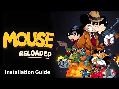 MOUSE: Reloaded - Mod Installation Guide