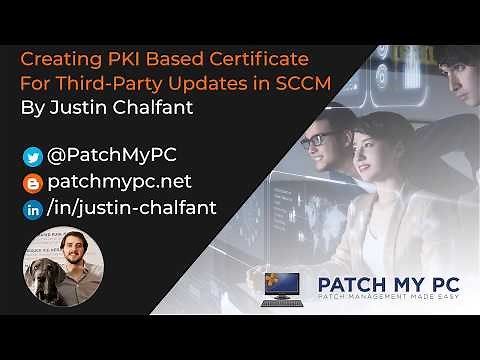 Setup a PKI Based Code-Signing Certificate for Third-Party Updates in Microsoft SCCM