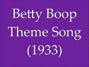 Betty Boop Theme Song 1933 (Version 2)