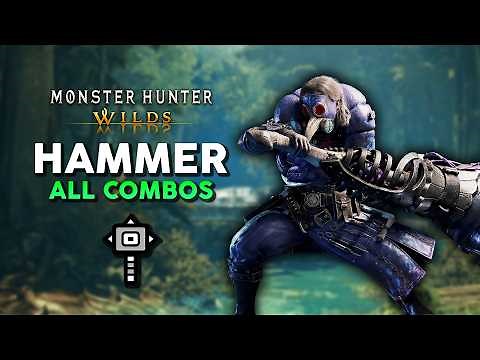 Most MIGHTY Weapon? HAMMER Guide for Monster Hunter Wilds