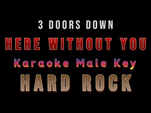 3 Doors Down - Here Without You | Karaoke Song with Lyrics