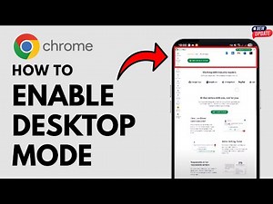 How To Enable Desktop Mode In Chrome Android