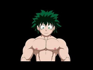 Izuku Midoriya "Deku" muscle growth animation version 1