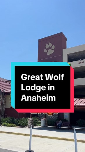 Great Wolf Lodge Anaheim: A Family Adventure