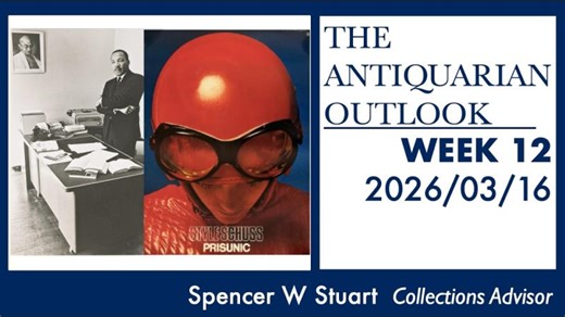 WEEK 12 (2026) - The Antiquarian Outlook | SPENCER W STUART, Collections Advisor