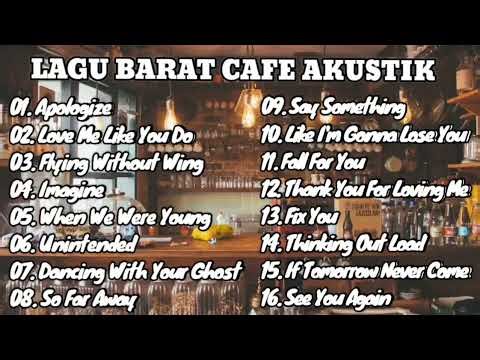 KUMPULAN LAGU CAFE BARAT TERPOPULER ~ MUSIK CAFE BARAT TERBAIK ||Enak di denger saat Santai & Kerja