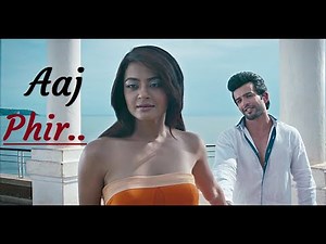 "Aaj Phir" Arijit Singh (Full Song) Hate Story 2, Surveen Chawla | Samira K | Jay Bhanushali |Lyrics