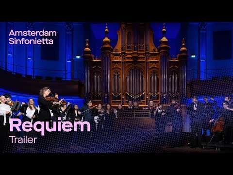 Trailer: Requiem by Amsterdam Sinfonietta and The Netherlands Chamber Choir
