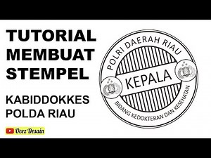 Membuat Stempel KABIDDOKKES Polda Riau || Coreldraw X7 (Bersama melawan virus COVID-19 / CORONA)