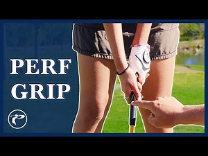 The Perfect Golf Grip - Porzak Golf