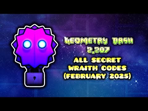 ALL SECRET CODES OF “THE WRAITH” VAULT (FEBRUARY 2025) || GEOMETRY DASH 2.207