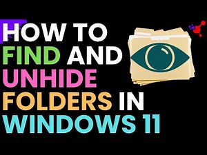 How to Find and Unhide Folders in Windows 11 (Easiest Way)