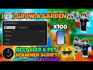 [🐝] Grow A Garden🌻 | Pet & Seed Spawner Script Easy Candy Blossom Seed🤑💸 ( Not Patch ) Pastebin Link