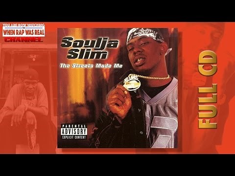 Soulja Slim - The Streets Made Me [Full Album] Cd Quality