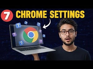 7 Google Chrome Settings You NEED to Change for PC | Faster & Safer (2025)