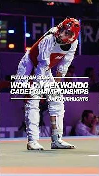 Day 3 Highlights | Fujairah 2025 World Taekwondo Cadet Championships