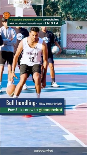 Ball Handling – BTB + Split + Retreat Combo | Part-3
