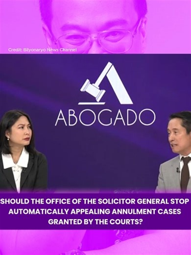 SHOULD THE OFFICE OF THE SOLICITOR GENERAL STOP AUTOMATICALLY APPEALING ANNULMENT CASES GRANTED BY THE COURTS? SHOULD THE OFFICE OF THE SOLICITOR GENERAL STOP AUTOMATICALLY APPEALING ANNULMENT CASES GRANTED BY THE COURTS? (c) Bilyonaryo News Channel #ABOGADO | Atty. Mark Tolentino