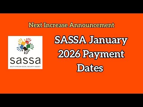 SASSA January 2026 Payment Dates & Next Increase Announcement | Official Update for Beneficiaries