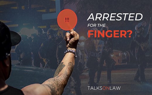 Can you be arrested for giving the finger to police?