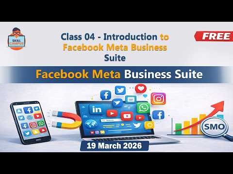 Class 04 - Introduction to Facebook Meta Business Suite