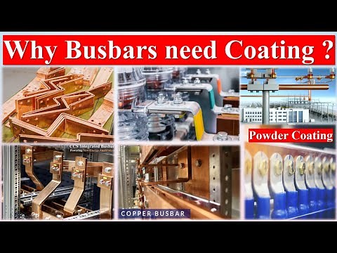 Why Busbars need Coating | Busbars Powder Coating | Busbars Silver Plating | Busbar Epoxy Coating