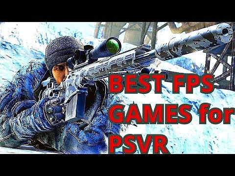 Top 11 FPS PlayStation VR Games of 2018 \\ ( PS4 FPS Games VR 2018 ) \\ shooters PSVR in 2018 🐳🤙👈