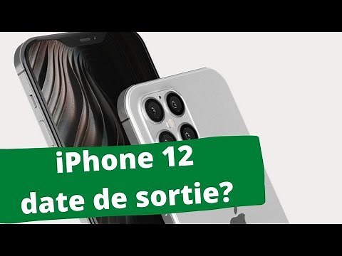 iPhone 12 : Date de sortie probable + date de présentation (Apple Watch, iPad, iPhone...)