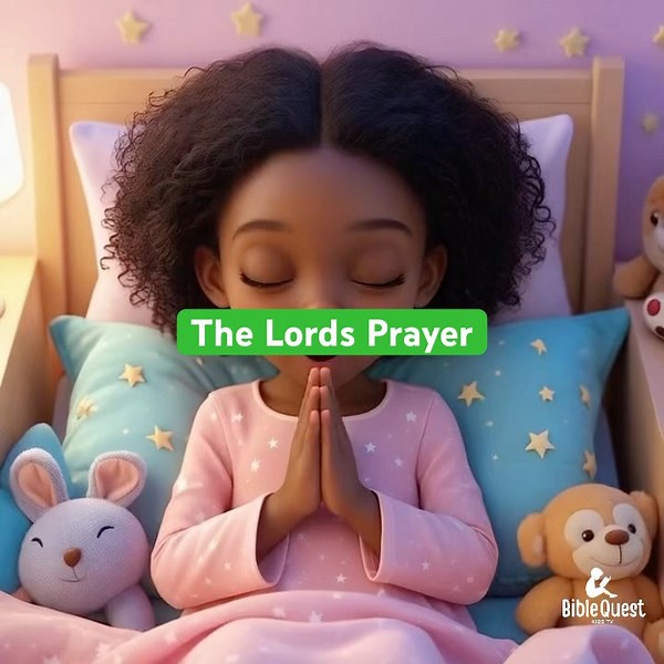 The Lords Prayer🙏🏽 | Bedtime Prayer for Kids