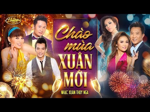 Nhạc Xuân Thúy Nga 2025 | Chào Mùa Xuân Mới
