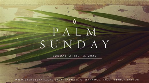 April 13th, 2025 Sunday Service | Ebenezer Baptist Church ATL