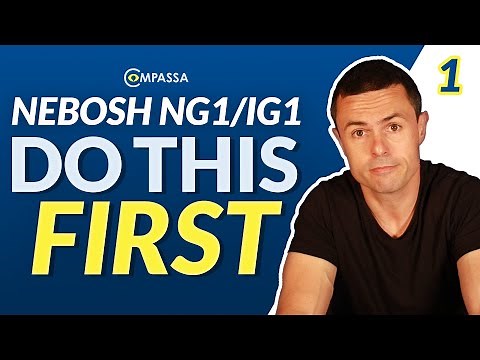 Do THIS FIRST On Your NEBOSH Exam (NG1/IG1) STEP 1/12 #nebosh