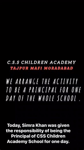 3.4K views · 161 reactions | school principal one day Principal # Css childran academy # Moradabad school #school activity # Top school moradabad # Today, Simra Khan, a student of CSS Children Academy School, became the Principal for one day # The Students became The principal # Students | C.S.S children Academy | Facebook